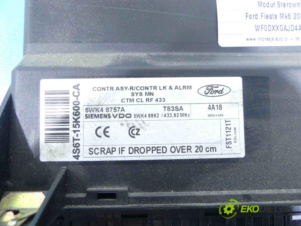 Ford Fiesta Mk6 2002-2008 1.3 60 HP manual 44 kW 1299 cm3 3- modul riadiaca jednotka 4S6T-15K600-CA (Ostatné)