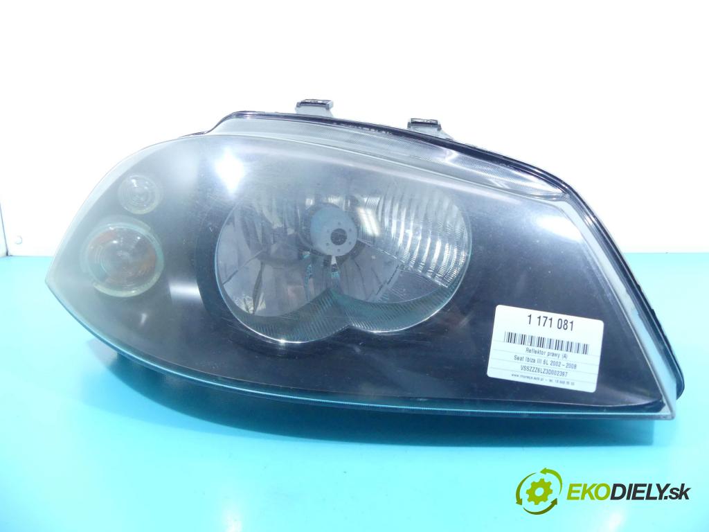 Seat Ibiza III 6L 2002-2008 1.4 16v 75 HP manual 55 kW 1390 cm3 5- Reflektor: pravý  (Pravé)