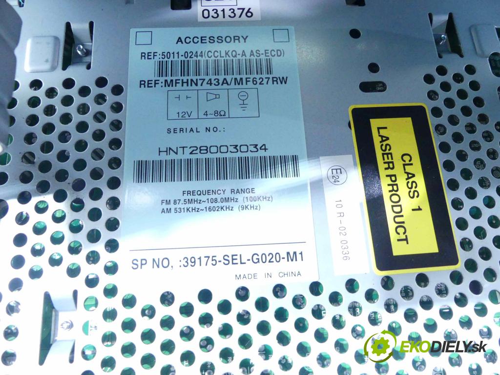Honda City IV 2002-2008 1,4.0 8v 83 HP manual 61 kW 1339 cm3 4- Radio továreň: 39175-SEL-G020-M1