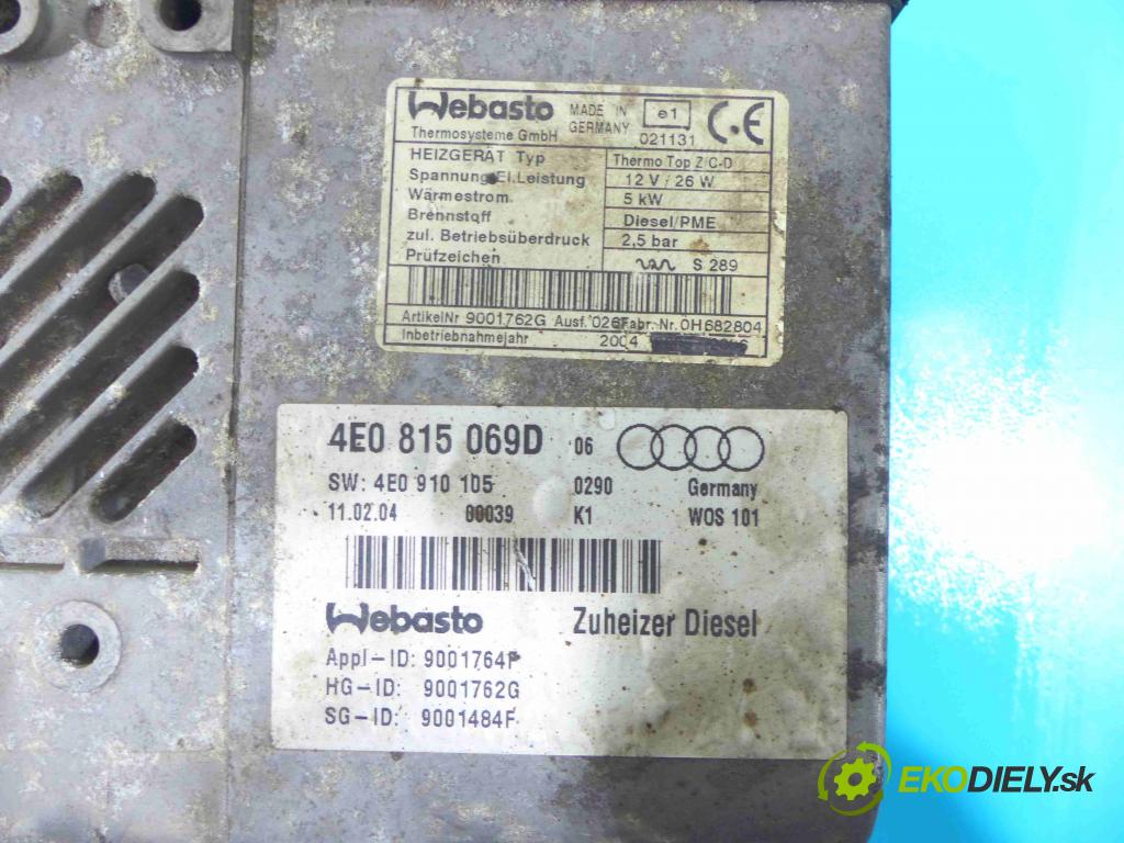 Audi A8 D3 2002-2009 3.0 tdi 232KM automatic 171 kW 2967 cm3 4- Webasto 4E0815069D (Webasto ohřívače)