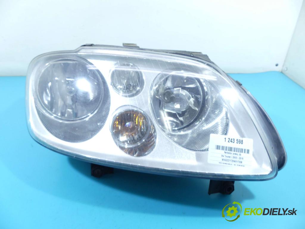 Vw Touran I 2003-2015 2.0 tdi 140 HP manual 103 kW 1968 cm3 5- Reflektor: pravý 0301205202 (Pravé)