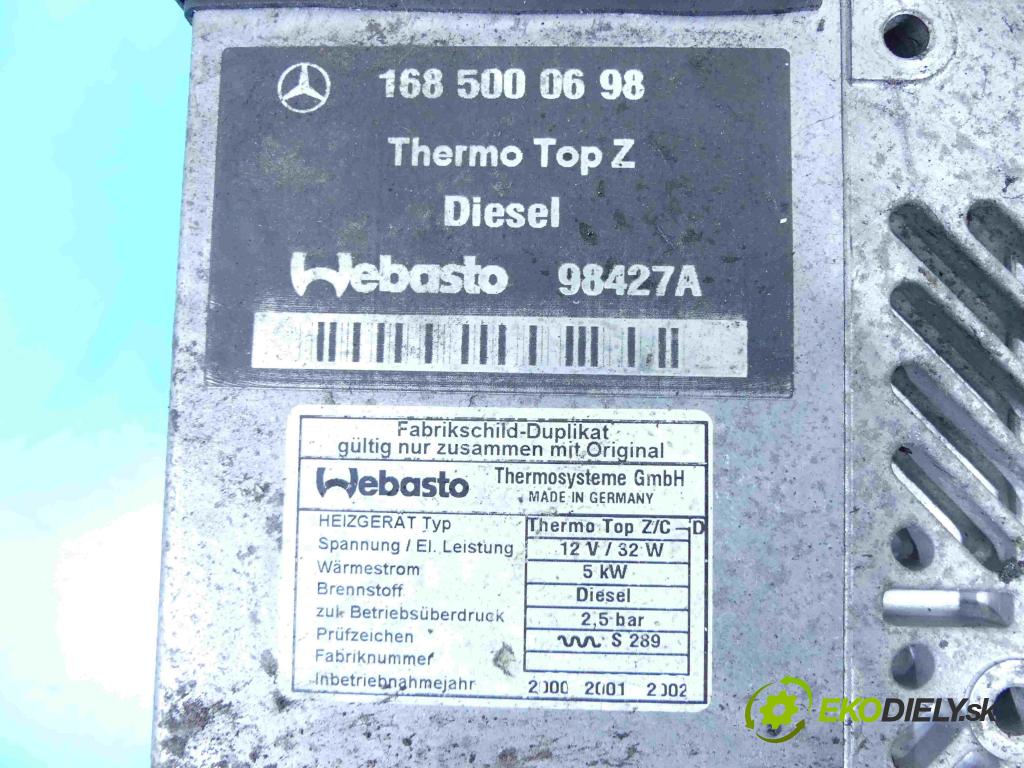 Mercedes A W168 1997-2004 1.7 cdi 60 hp manual 44 kW 1689 cm3 5- Webasto 1685000698 (Webasto ohřívače)