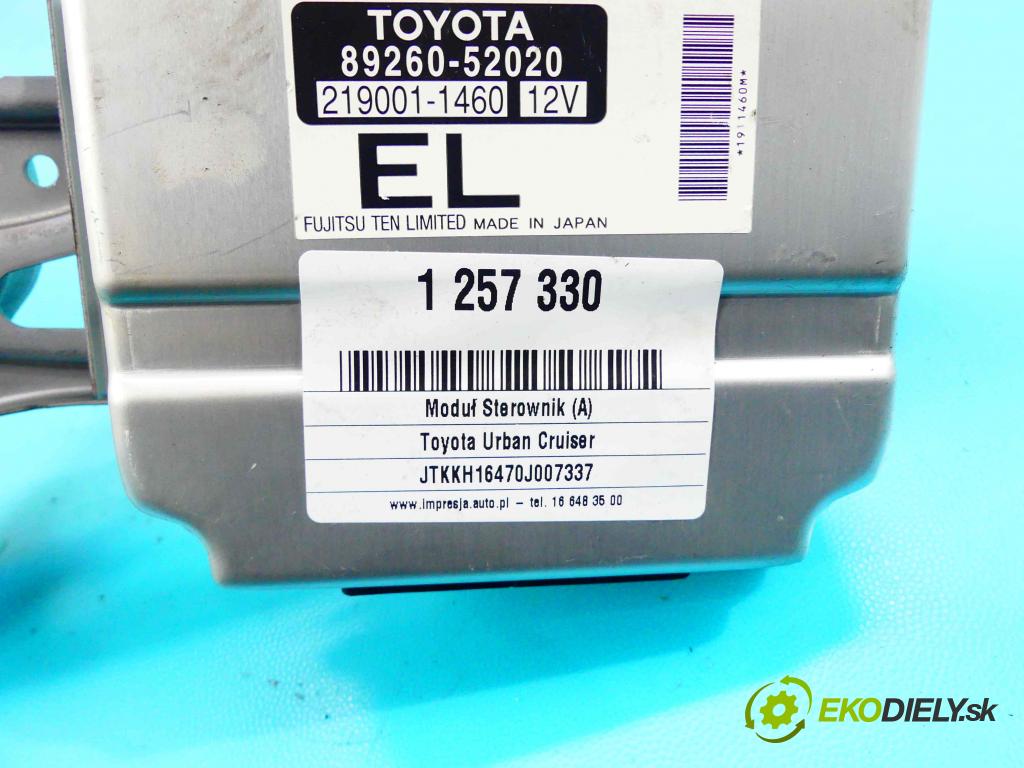 Toyota Urban Cruiser 1.3 vvti 101 HP manual 74 kW 1329 cm3 5- modul riadiaca jednotka 89260-52020 (Ostatné)