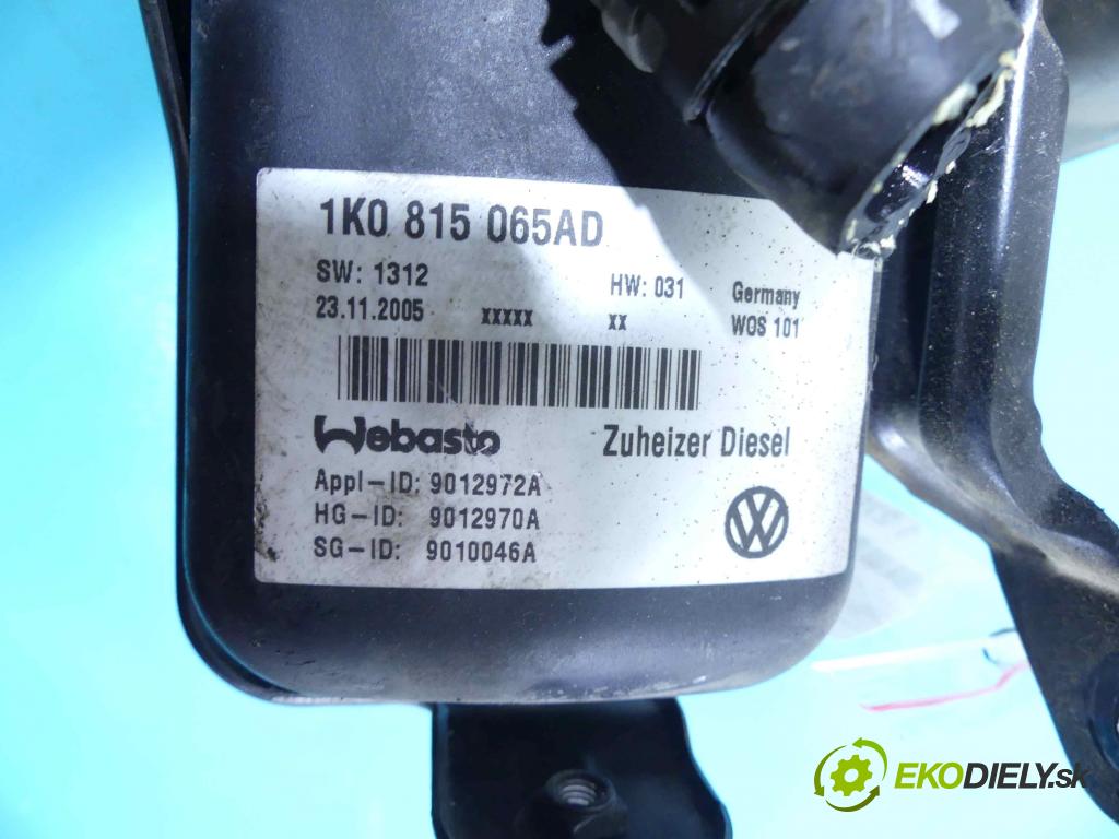 Vw Touran I 2003-2015 1.9 tdi 90 hp manual 66 kW 1896 cm3 5- Webasto 1K0815065AD (Webasto ohřívače)