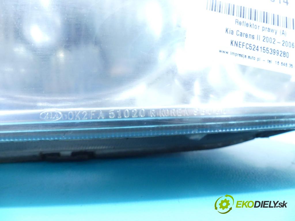 Kia Carens II 2002-2006 2.0 crdi 112KM manual 82,5 kW 1991 cm3 5- Reflektor: pravý  (Pravé)