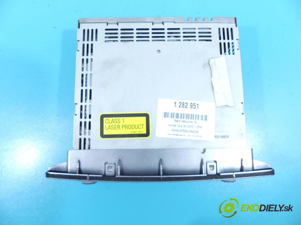 Honda Civic VII 2000-2006 1.7 cdti 101 HP manual 74 kW 1686 cm3 5- Radio originál 39101-S6A-B410-M1