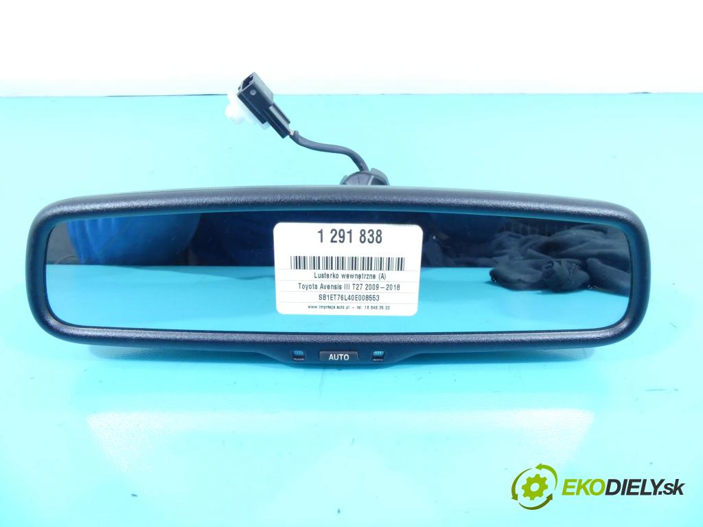 Toyota Avensis III T27 2009-2018 2.0 D4D 143 HP manual 105 kW 1995 cm3 5- zrkadlo uvnitř: E11046004 (Spätné zrkadlá vnútorné)