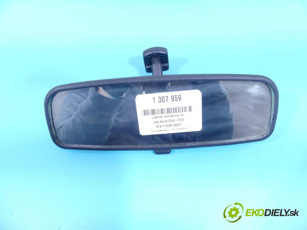 Lada Kalina 2004-2009 1.6 8V 82 HP manual 60 kW 1596 cm3 4- zrkadlo uvnitř:  (Spätné zrkadlá vnútorné)