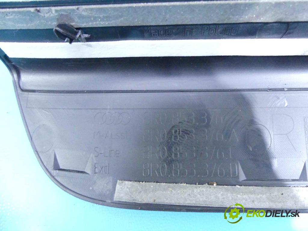Audi Q5 2008-2016 2.0 tdi 170 HP automatic 125 kW 1968 cm3 5- lišta práh: ľavé 8R0853374 (Lišta prahová)