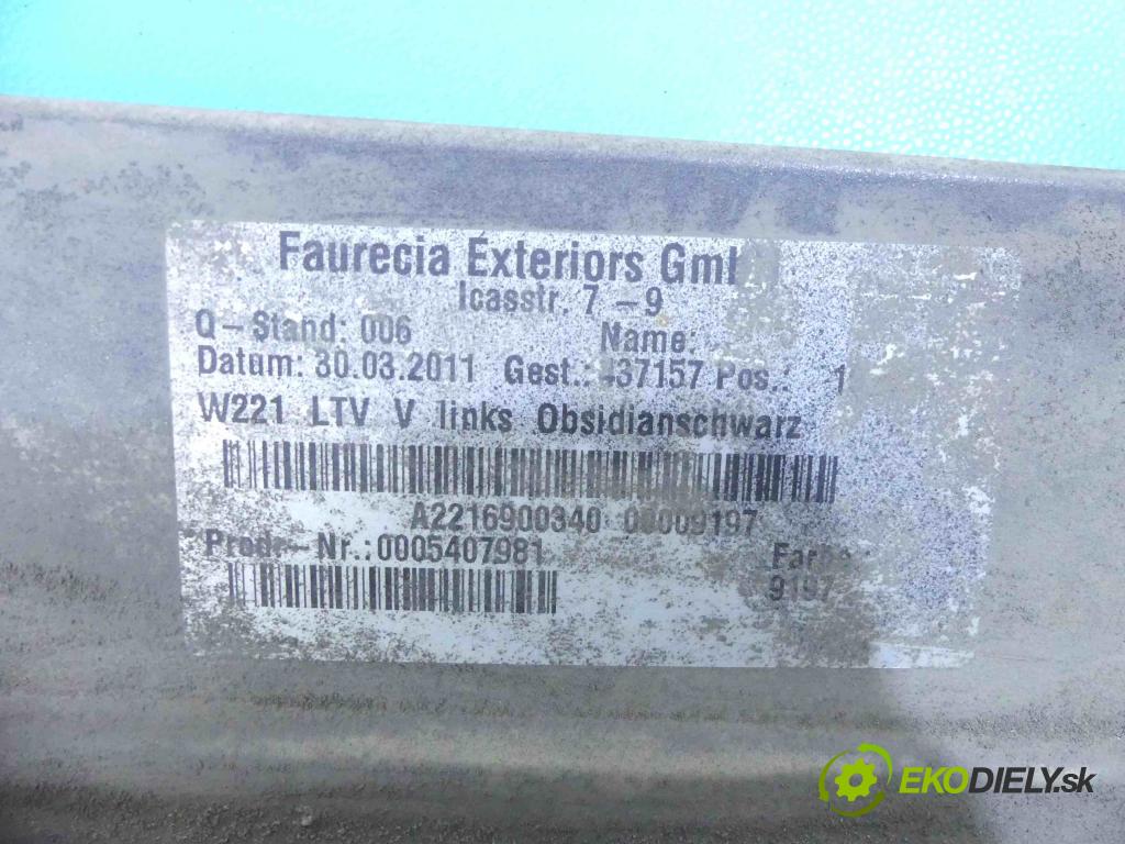Mercedes S W221 2005-2013 2.1 cdi 204 HP automatic 150 kW 2143 cm3 4- lišta práh: ľavé A2216900340 (Lišta prahová)