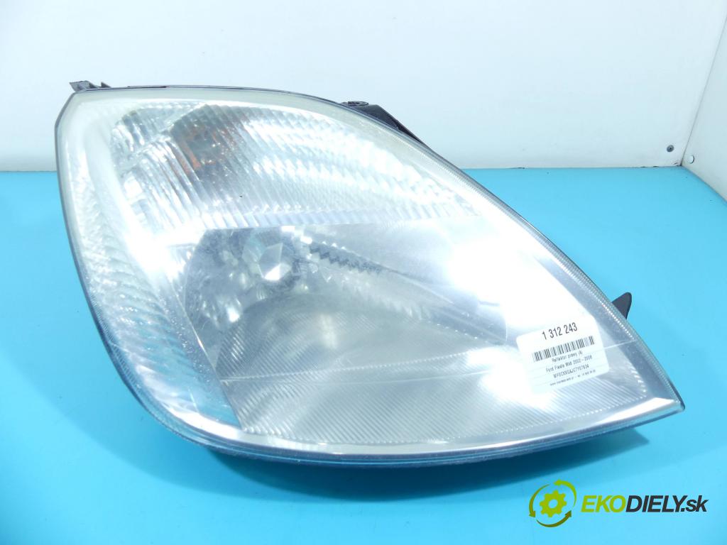 Ford Fiesta Mk6 2002-2008 1.3 69KM manual 51 kW 1299 cm3 3- Reflektor: pravý  (Pravé)