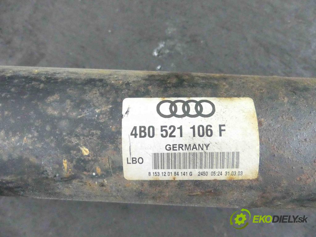 Audi A6 C5 1997-2004 2.5 TDI 179KM automatic 132 kW 2496 cm3 5- Hřídel: 4B0521106F (Kardaňové hriadele)