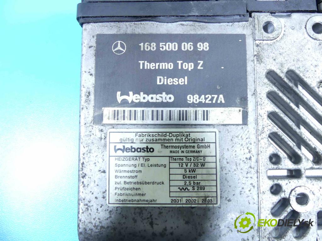 Mercedes A W168 1997-2004 1.7 CDI 90 hp manual 66 kW 1689 cm3 5- Webasto 1685000698 (Webasto ohřívače)