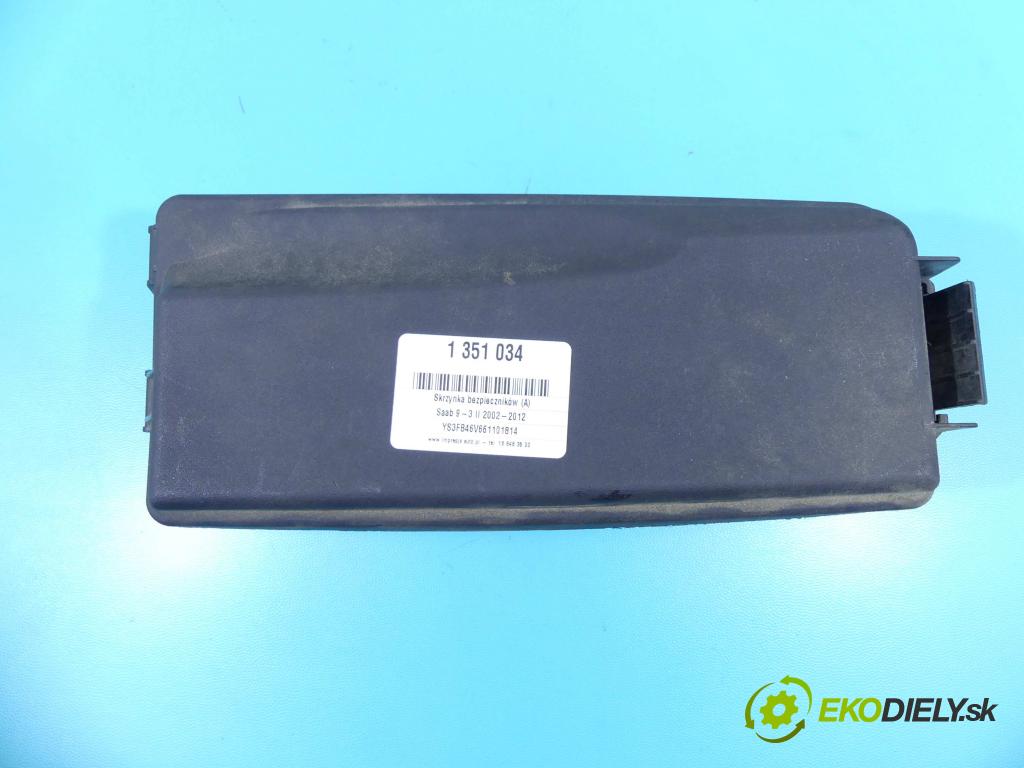 Saab 9-3 II 2002-2012 1.9 TiD 120 hp manual 88 kW 1910 cm3 4- skříňka pojistková 519109201 (Pojistkové skříňky)