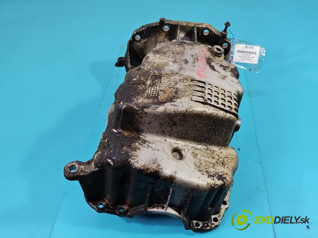 Renault Laguna II 2001-2007 1.6 16V 111KM manual 82 kW 1598 cm3 5- vaňa olejová (Olejové vane)