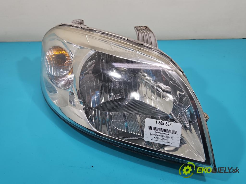 Chevrolet Aveo T250 2006-2011 1,2.0 8V 72 HP manual 53 kW 1150 cm3 4- Reflektor: pravý  (Pravé)