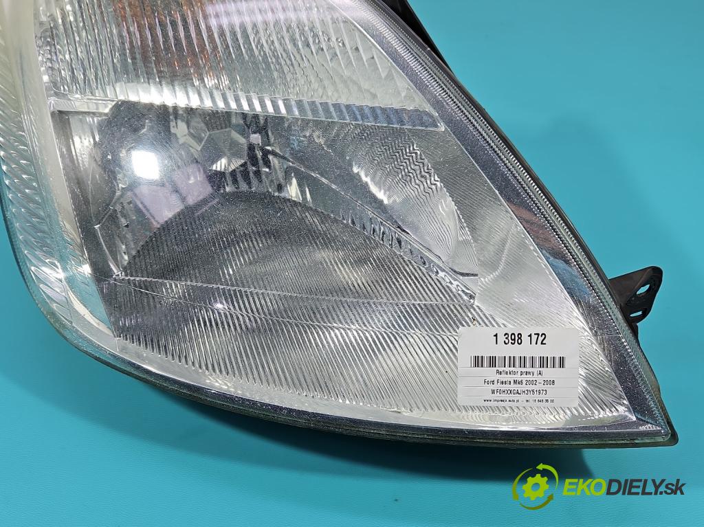 Ford Fiesta Mk6 2002-2008 1.4 16V 80 HP manual 59 kW 1388 cm3 5- Reflektor: pravý  (Pravé)