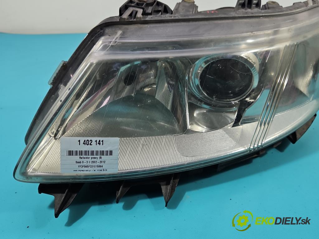 Saab 9-3 II 2002-2012 2.0 T 150 HP manual 110 kW 1998 cm3 4- Reflektor: pravý (Pravé)
