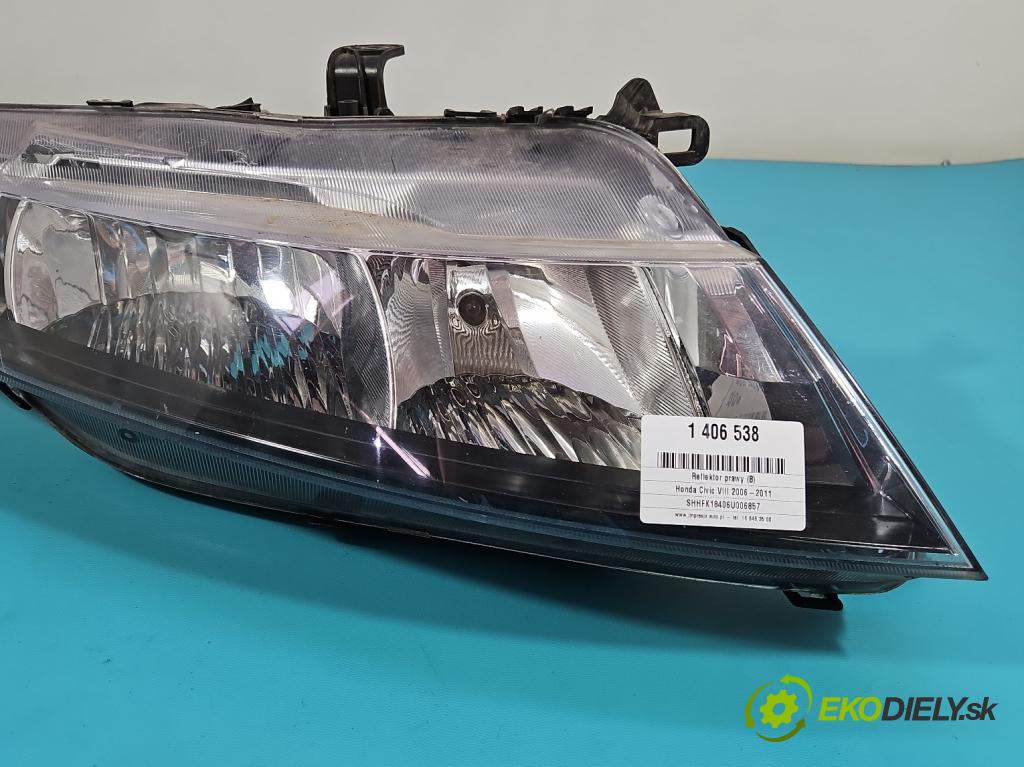 Honda Civic VIII 2006-2011 1,4.0 16V 83 HP automatic 61 kW 1339 cm3 5- Reflektor: pravý  (Pravé)