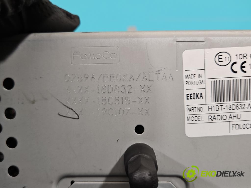 Ford Fiesta MK8 2016-2023 1.1 71 HP manual 52 kW 1084 cm3 5- Radio originál H1BT-18D832-AL