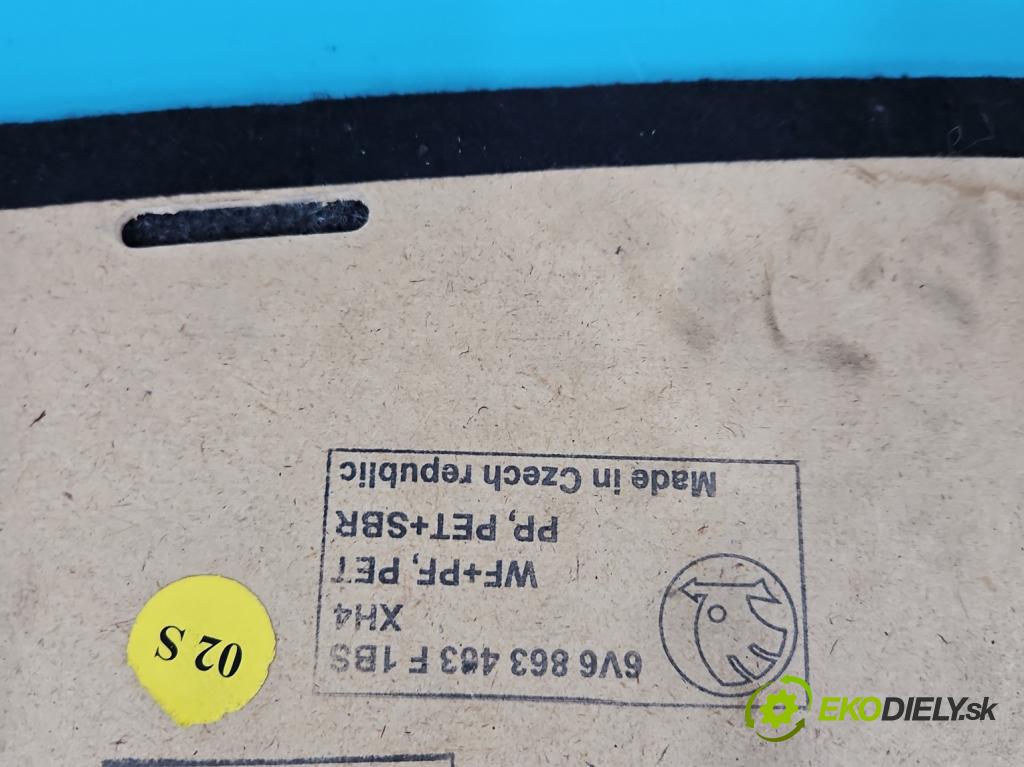 Skoda Fabia III 2014- 1.0 mpi 75 HP manual 55 kW 999 cm3 5- koberec do auta kufra: 6V6863463F