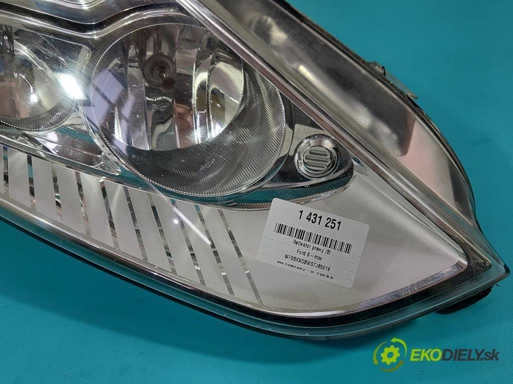 Ford S-max 2.5 T 20V 220KM manual 162 kW 2521 cm3 5- Reflektor: pravý 6M21-13W029-AL (Svetlo predné pravé)