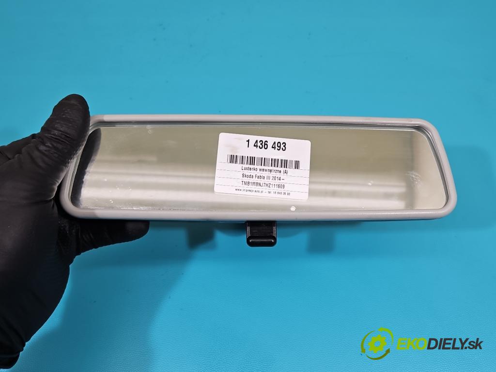 Skoda Fabia III 2014- 2021 1.2 TSI 90 HP manual 66 kW 1197 cm3 5- zrkadlo uvnitř: E1021065 (Spätné zrkadlo vnútorné)
