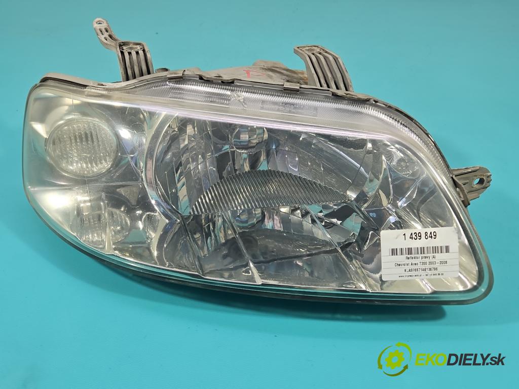 Chevrolet Aveo T200 2003-2008 1.4 16V 94 HP manual 69 kW 1399 cm3 4- Reflektor: pravý  (Svetlo predné pravé)
