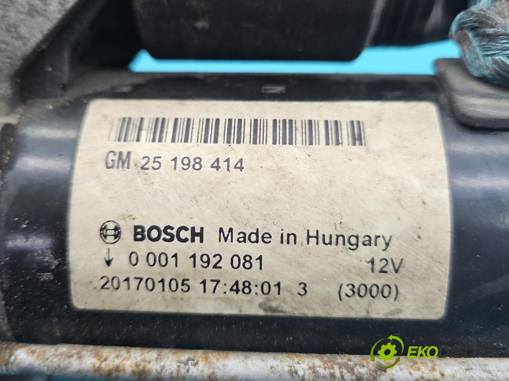 Opel Corsa E 2014-2019 1.4 16V 90 HP manual 66 kW 1398 cm3 5- štartér 0001192081 (Štartér)