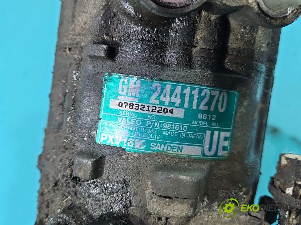Opel Vectra C 2002-2008 1.8 16V 122 HP manual 90 kW 1796 cm3 4- Kompresor: klimatizácie 24411270 (Kompresor klimatizácie)