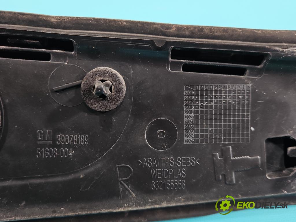 Opel Astra V  2015- 1.6 cdti 110 HP manual 81 kW 1598 cm3 5- lišta blatník zadné pravé 39078189 (Lišta)