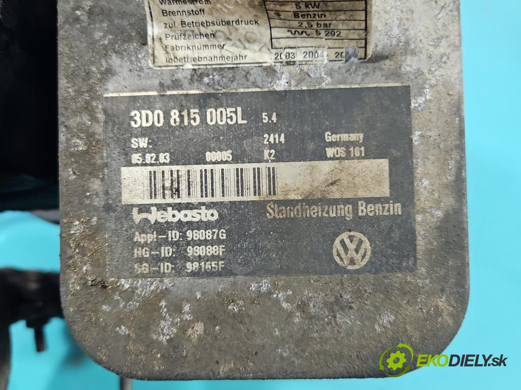 Vw Phaeton 3.2 V6 fsi 241KM automatic 177 kW 3189 cm3 4- Webasto 3D0815005L (Webasto (nezávislé topení))