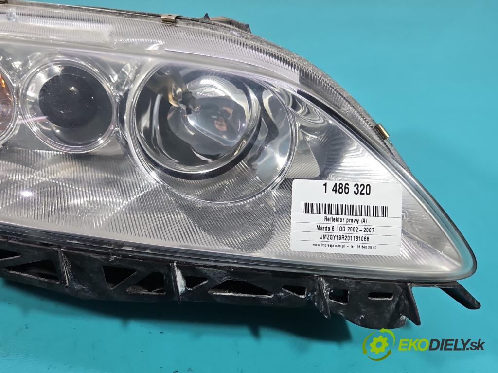 Mazda 6 I GG 2002-2007 2.0 citd 136 HP manual 100 kW 1998 cm3 5- Reflektor: pravý 014002473R (Svetlo predné pravé)