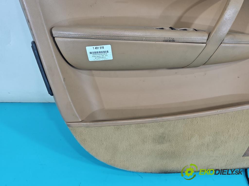 Porsche Cayenne I 2002-2010 3.2 V6 250 hp automatic 184 kW 3189 cm3 5- Tapacír: dveře přední levé