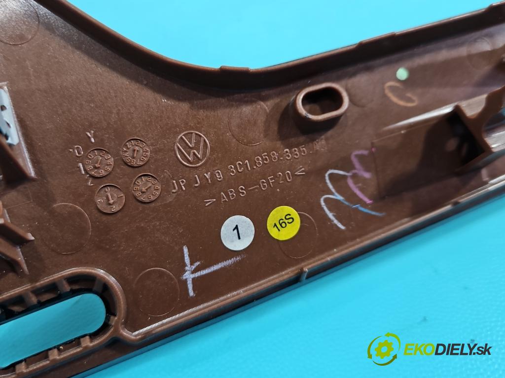 Vw Passat B6 2005-2010 3.2 FSI V6 250 hp automatic 184 kW 3168 cm3 4- lišta ozdobná interiéry: 3C0 858 336