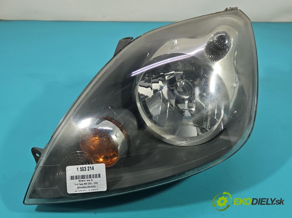 Ford Fiesta Mk6 2002-2008 1.4 tdci 68 HP manual 50 kW 1399 cm3 5- Reflektor: ľavý  (Kľučka dverí ostatné)