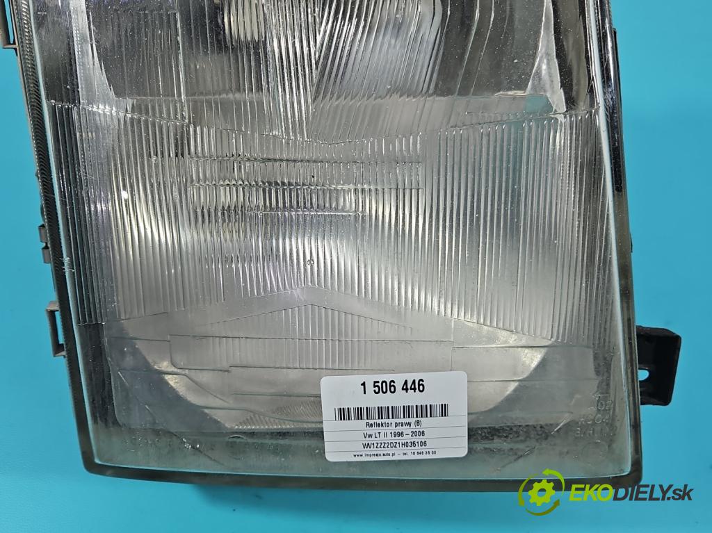 Vw LT II 1996-2006 2.5 tdi 109 HP manual 80 kW 2461 cm3 5- Reflektor: pravý  (Svetlo predné pravé)