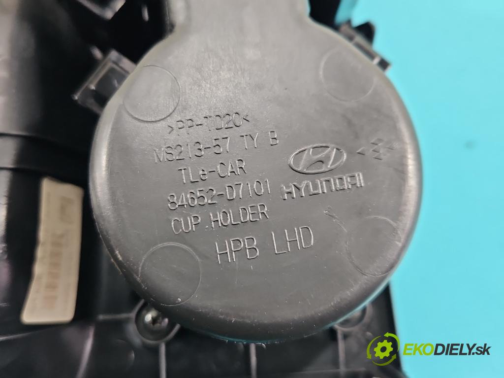 Hyundai Tucson III 2015-2020 1.6 GDI 132  HP manual 97 kW 1591 cm3 5- Rukojeť: na nápoje: 84651-D7200 (Držiak (úchyt) na nápoje)