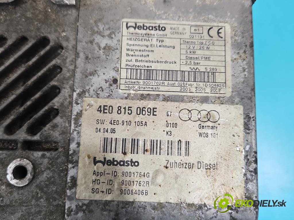 Audi A8 D3 2002-2009 3.0 tdi 232KM automatic 171 kW 2967 cm3 4- Webasto 4E0815069E (Webasto (nezávislé kúrenie))