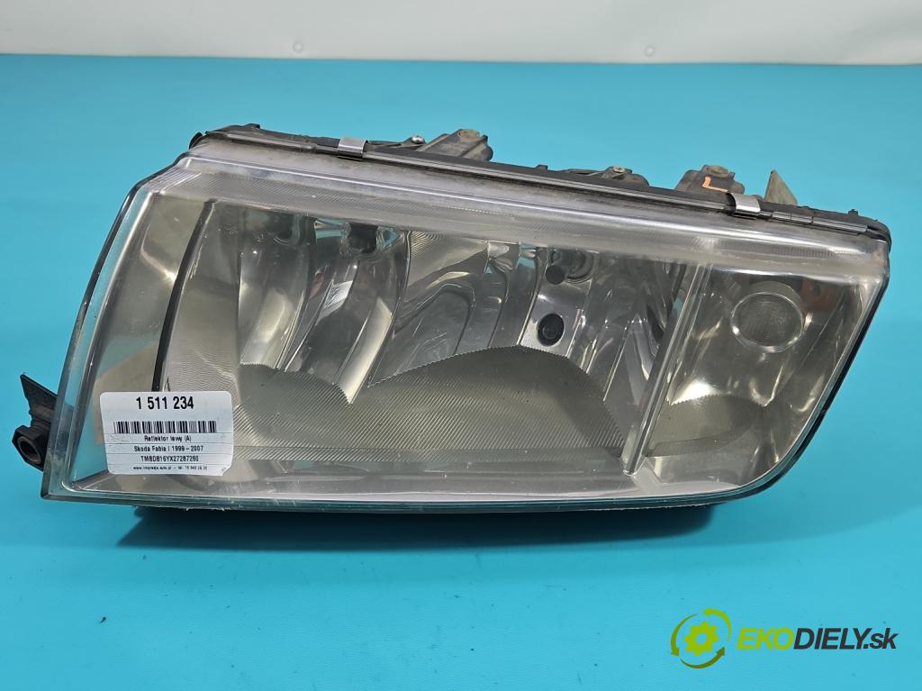 Skoda Fabia I 1999-2007 1.4 mpi 68 HP manual 50 kW 1397 cm3 4- Reflektor: ľavý  (Kľučka dverí ostatné)