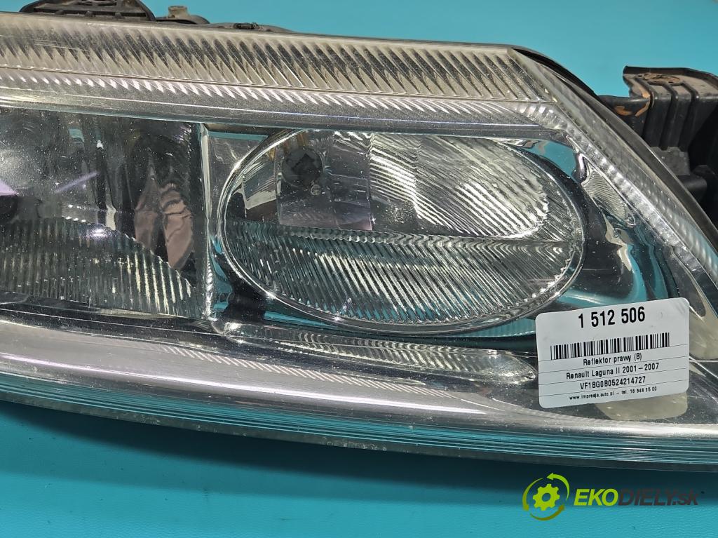 Renault Laguna II 2001-2007 1.8 16V 120 HP manual 88 kW 1783 cm3 5- Reflektor: pravý 8200002848 (Svetlo predné pravé)