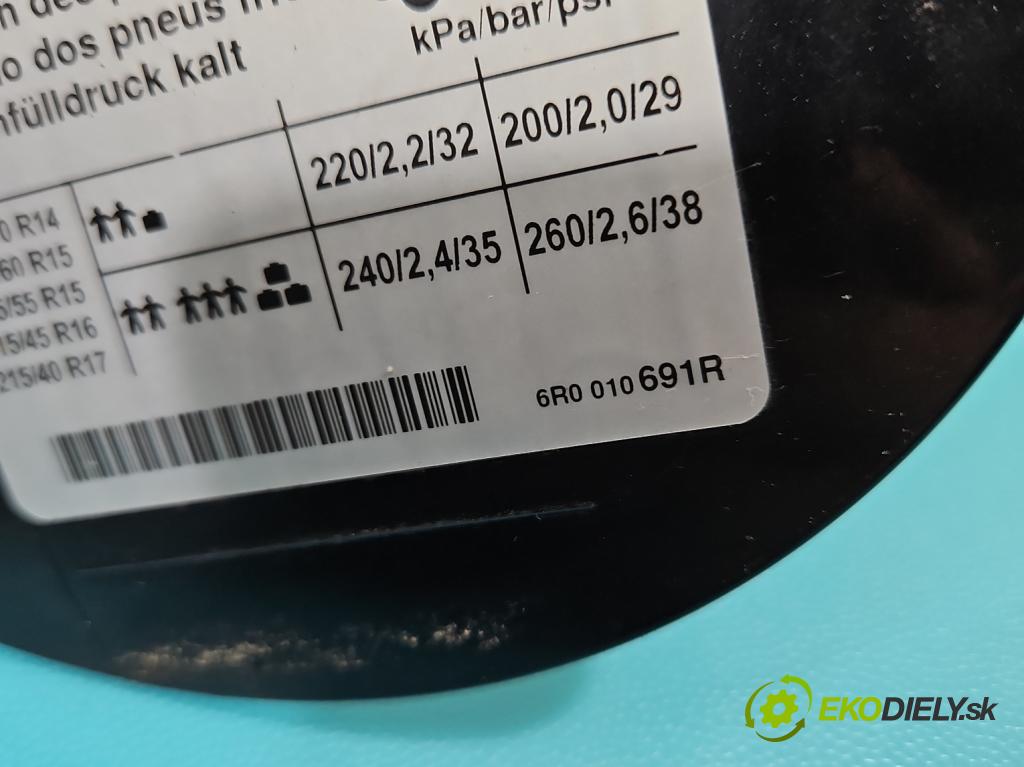 Vw Polo V 6R 2009-2017 1.4 16V 86 hp manual 63 kW 1390 cm3 5- Klapka nalévání paliva 6R0010691R (Klika dveří ostatní)