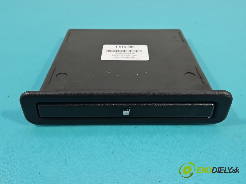 Opel Vectra C 2002-2008 1.9 cdti 120 hp manual 88 kW 1910 cm3 5- Rukojeť: na napoje: 24452595 (Držák nápojů)