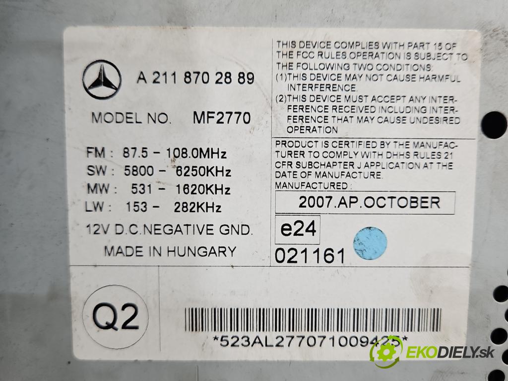 Mercedes E W211 2002-2009 2.2 cdi 136 HP automatic 100 kW 2148 cm3 5- Radio originál A2118702889
