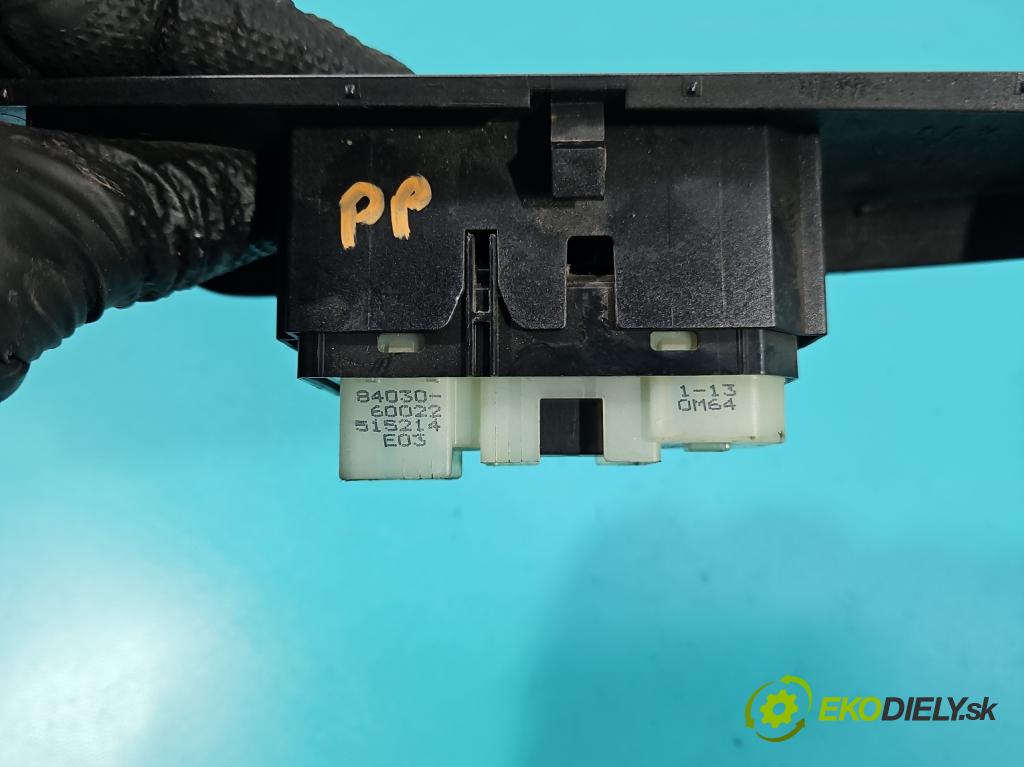 Toyota Land Cruiser J120 2002-2010 3.0 D4D 166 HP automatic 122 kW 2982 cm3 5- prepínač okien spätných zrkadiel 84030-60022