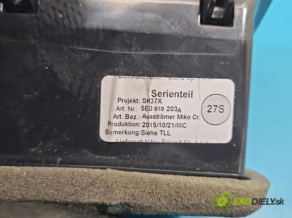 Skoda Octavia III 2013- 1.6 TDI 110 hp manual 81 kW 1598 cm3 5- Mřížka: topení 5E0819203A