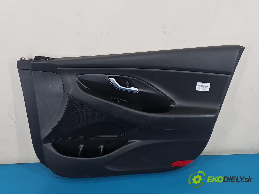 Hyundai I30 III 2016- 1.5 DPI 16V 110 HP manual 80.9 kW 1498 cm3 5- Čalounictví: dvere predné pravé 82302-G4000