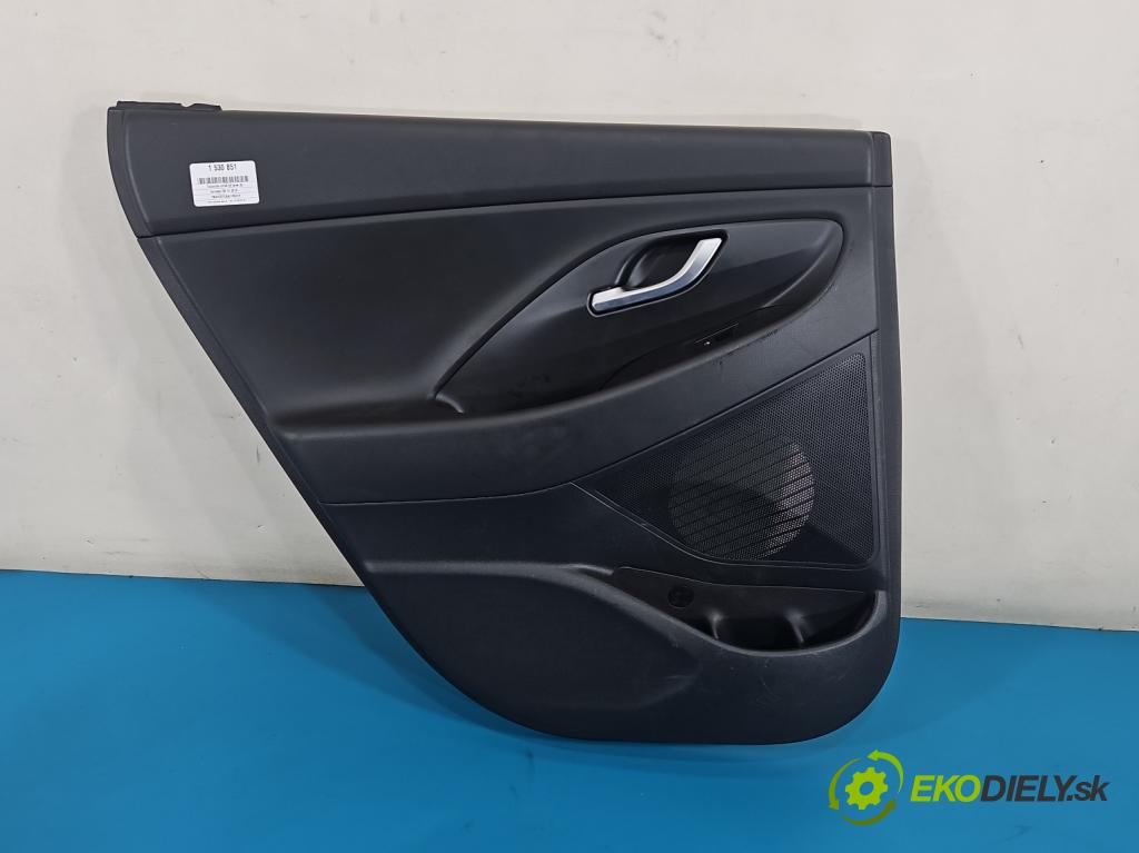 Hyundai I30 III 2016- 1.5 DPI 16V 110 HP manual 80.9 kW 1498 cm3 5- Čalounictví: dvere zadné ľavé 83301-G4110