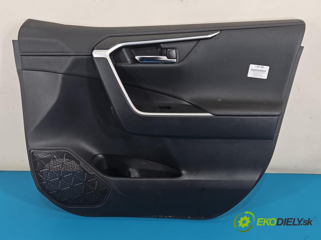 Toyota Rav4 V 2018- 2.5 hybrid 178HP: automatic 131 kW 2487 cm3 5- Čalounictví: dvere predné pravé 67777-X1B16