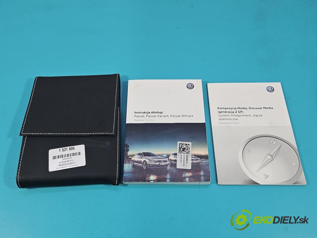 Vw Passat B8 2014 - 1.4 tsi 125 HP manual 92 kW 1395 cm3 4- Pokyn: 
